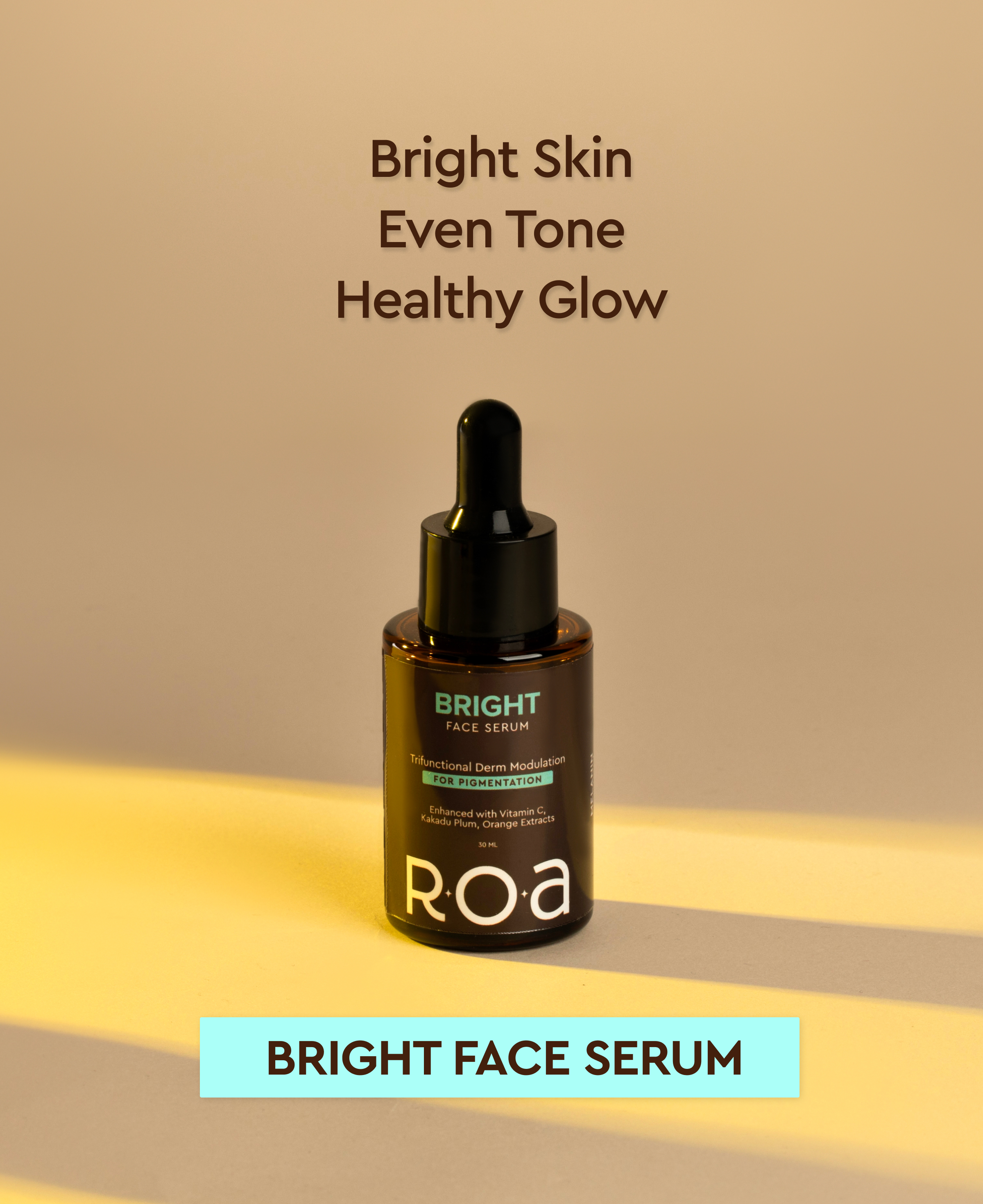 BRIGHT – 10% VITAMIN C FACE SERUM